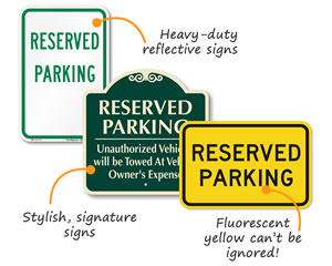 Reserved Parking Signs