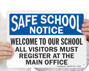 Safe School Notice Sign