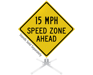 15 Mph Speed Zone Sign