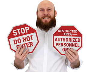 Stop Restricted Area Signs