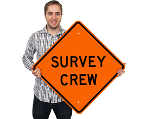 Survey Crew Sign