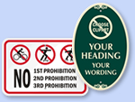 Custom Prohibition Signs