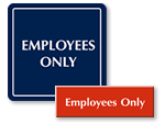 Employees Only Signs