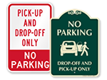 Drop Off & Pick Up Signs