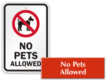 No Pets Allowed Signs