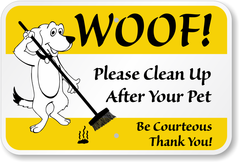 Dog Poop Sign Poop Happens Please Clean It Up,