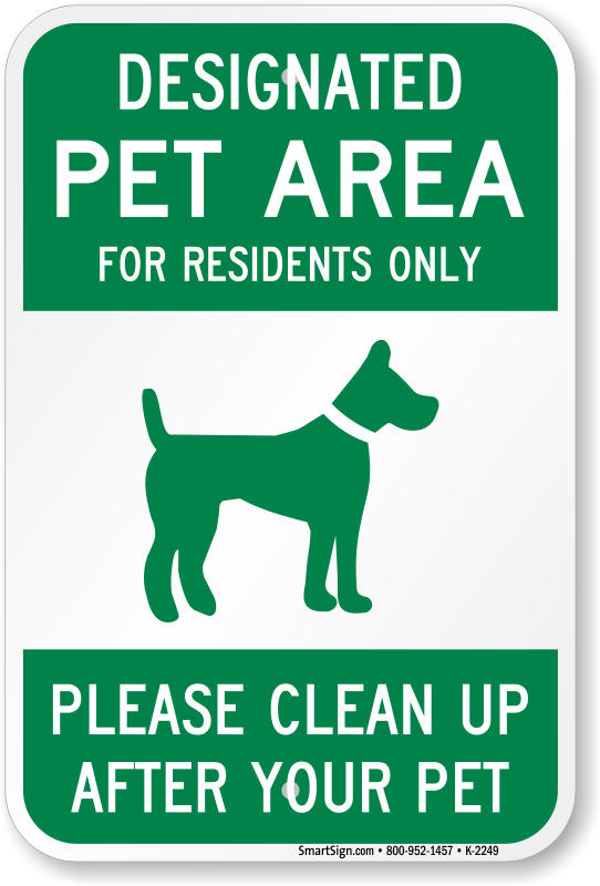 Designated areas. Pet area. Pets sign. No Pets sign.