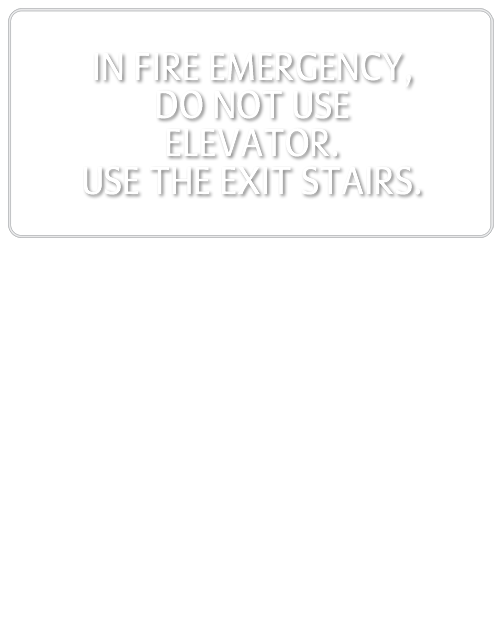 In Case of Fire Sign