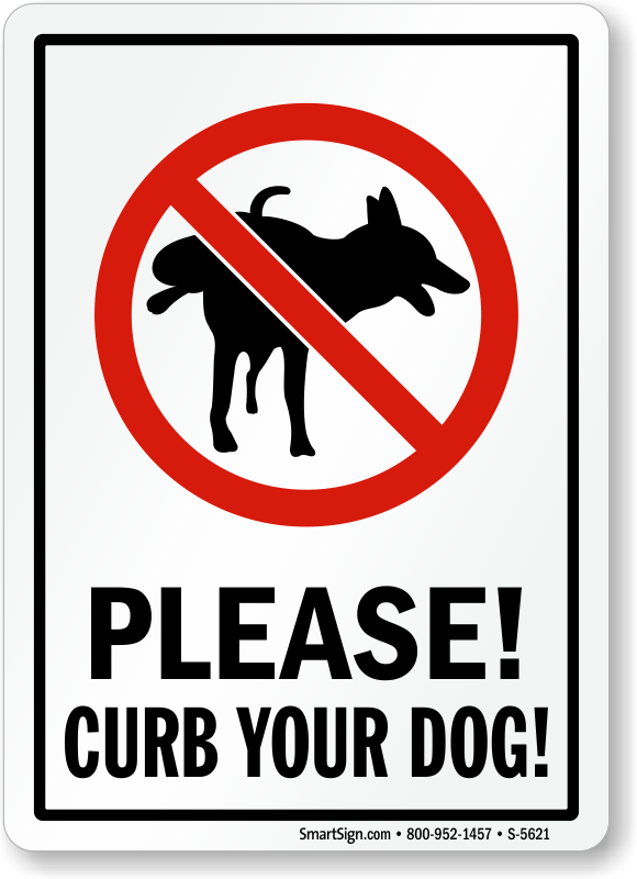 No dog. Не выгуливать собак. Curbs Dog. Curb your Dog sign Street. Dog Bold job.