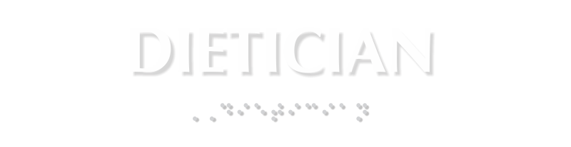 Dietician Tactile Touch Braille Sign