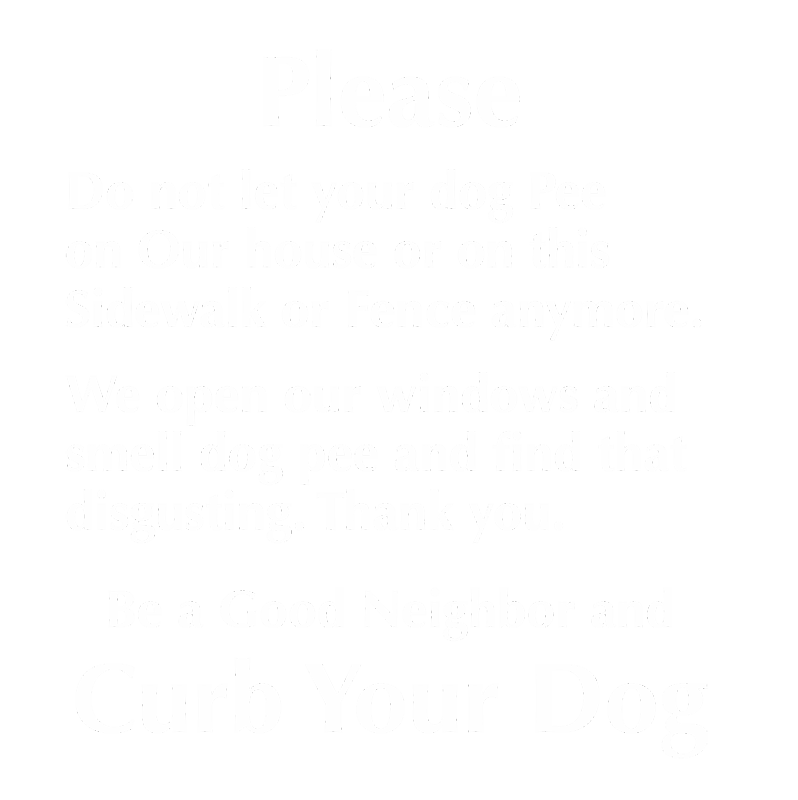 Do Not Let Your Dog Pee Engraved Sign