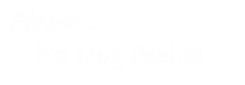 Please No Dog Peeing Engraved Sign