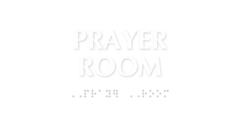 Prayer Room Tactile Touch Braille Sign
