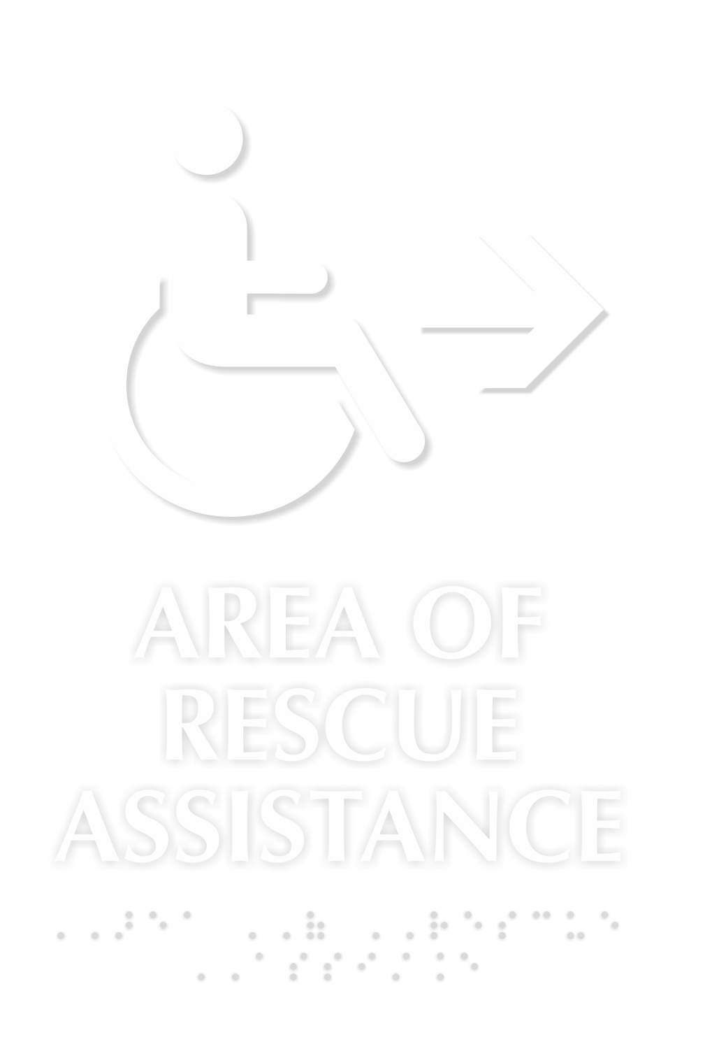 Area Of Rescue Assistance Accessible Symbol Right Arrow Sign