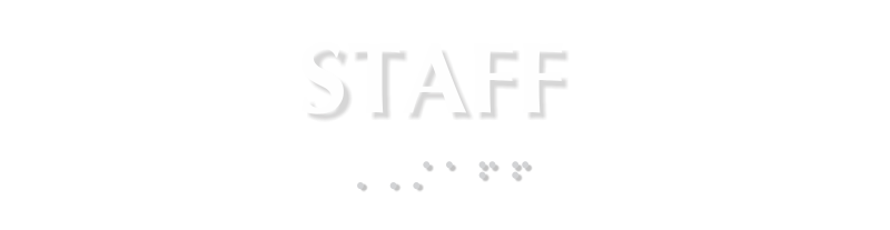 Staff TactileTouch Braille Sign
