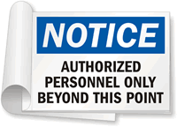 Notice: Authorized Personnel Only Sign Book