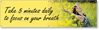 Take 5 Minutes Daily To Focus On Your Breath Banner 