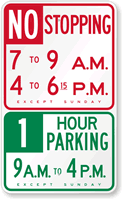 Custom No Stopping Specific Hours Parking Sign