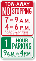 Custom Tow-Away, No Stopping, Hour Parking Sign
