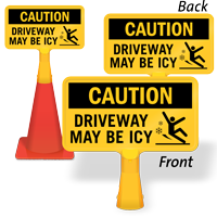 Driveway May Be Icy ConeBoss Sign