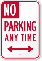 No Parking Any Time Bidirectional Arrow Sign