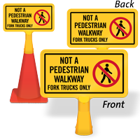 Not A Pedestrian Walkway ConeBoss Sign