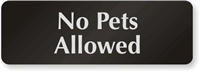 No Pets Allowed Door Sign