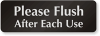 Please Flush After Each Use Sign