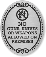 No Guns Knives Weapons Allowed DiamondPlate Door Sign