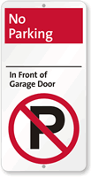 No Parking In Front Of Garage Door Sign