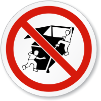 Don't Play Around Dumpster ISO Sign