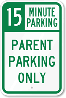 15 Minute Parking Sign