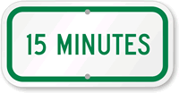 15 MINUTES Time Limit Parking Sign