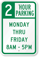 2 Hour Parking Sign