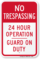 24 Hour Operation Guard On Duty Sign