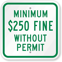 Minimum $250 Fine Without Permit Sign