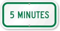 5 MINUTES Time Limit Parking Sign