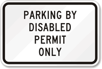 Parking By Disabled Permit Only Sign