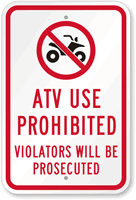 ATV Use Prohibited Sign