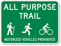 All Purpose Trail, Motorized Vehicles Prohibited Sign