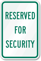 RESERVED FOR SECURITY Aluminum Security Sign