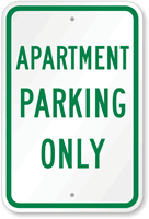 APARTMENT PARKING ONLY Sign