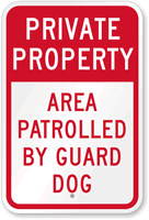 Private Property - Area Patrolled Sign