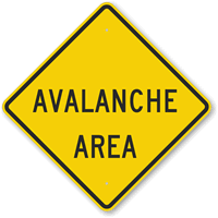 Avalanche Area Sign