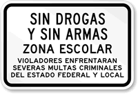 Sin Drogas Y Sin Armas Zona Escolar Sign