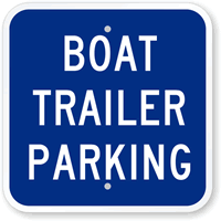 Boat Trailer Parking Sign