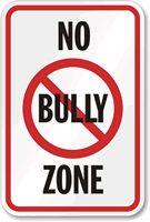 Bully Free Zone Sign