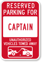 Reserved Parking For Captain Sign