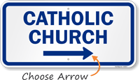 Catholic Church Arrow Sign