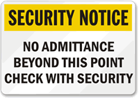 Security Notice No Admittance Sign